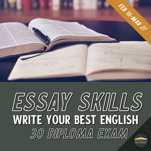 Essay Skills: Write Your Best English 30 Diploma Exam I